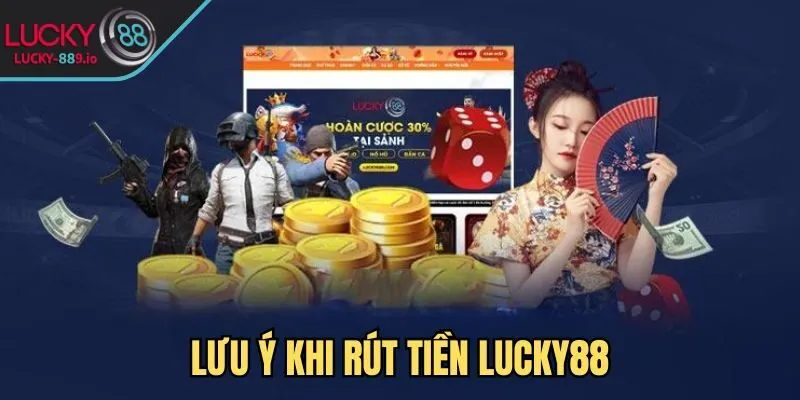 Lưu ý khi giao dịch rút tiền